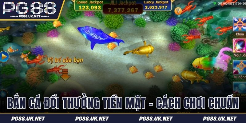 Bắn cá đổi thưởng tiền mặt