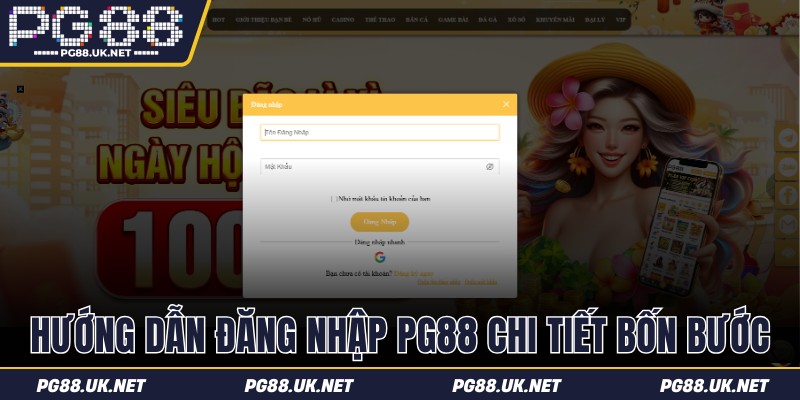 Bốn bước hướng dẫn đăng nhập PG88 chi tiết
