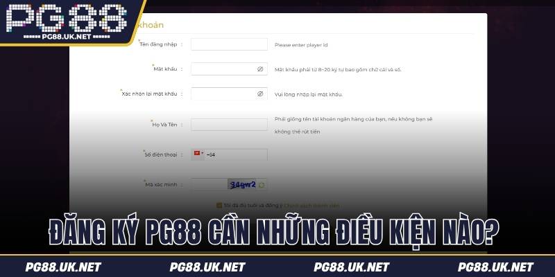 Đăng ký PG88 cần những điều kiện nào?