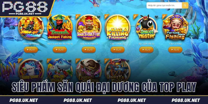 Khám phá các siêu phẩm hot của bắn cá PG88