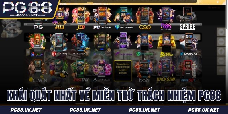 Thông tin khái quát nhất về miễn trừ trách nhiệm PG88